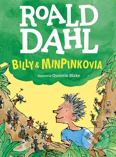 Billy a minipinkovia - Roald Dahl, Quentin Blake (ilustrátor)