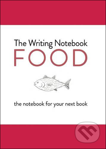 The Writing Notebook: Food