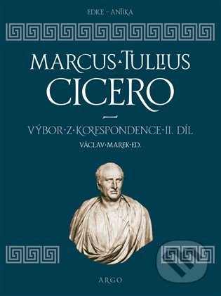 Výbor z korespondence II - Marcus Tullius Cicero