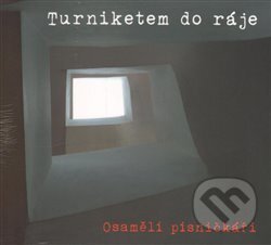 Turniketem do ráje
