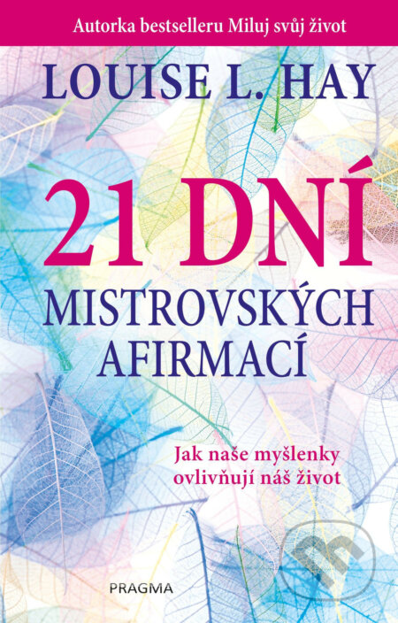 21 dní mistrovských afirmací