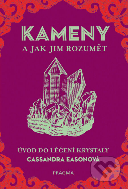 Kameny a jak jim rozumět