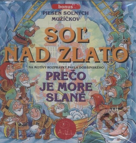 Soľ nad zlato, Prečo je more slané
