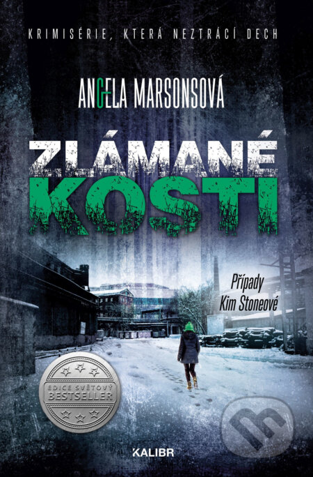 Případy Kim Stoneové 7: Zlámané kosti