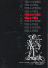 Věda a armáda - věda a válka (1914-2004)
