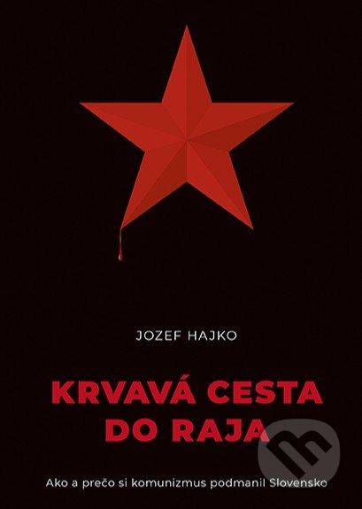 Krvavá cesta do raja