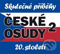 České osudy 20. století 2 - 