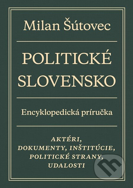 Politické Slovensko - Milan Šútovec