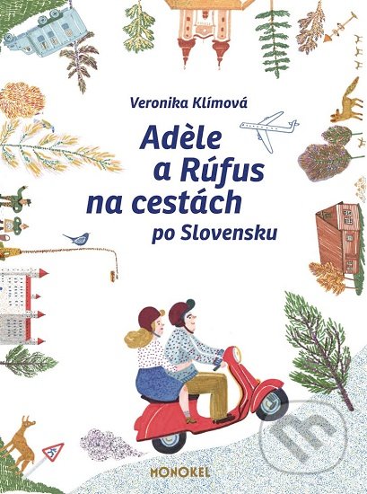 Adele a Rúfus na cestách po Slovensku - Veronika Klímová