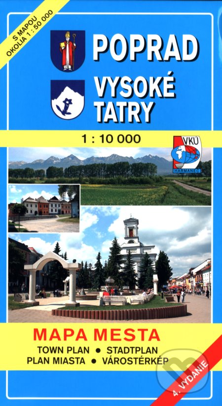 Poprad - Vysoké Tatry 1:10 000 - Kolektív autorov