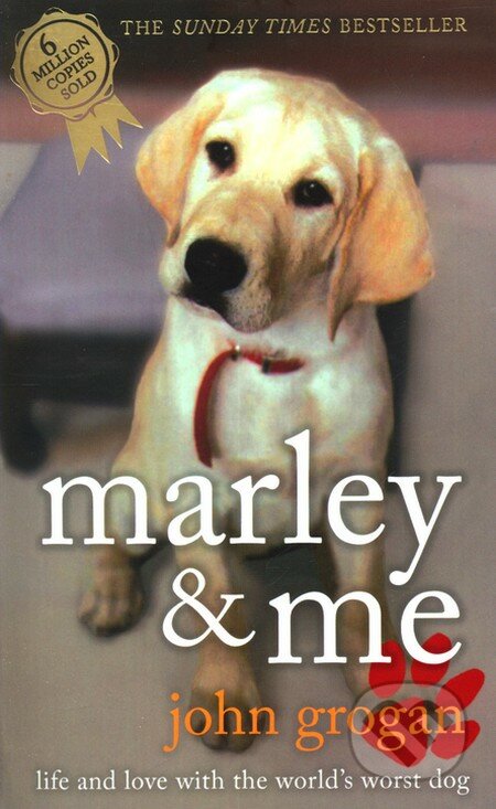 Marley and Me by John Grogan