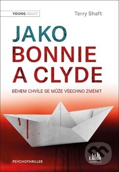 Jako Bonnie a Clyde