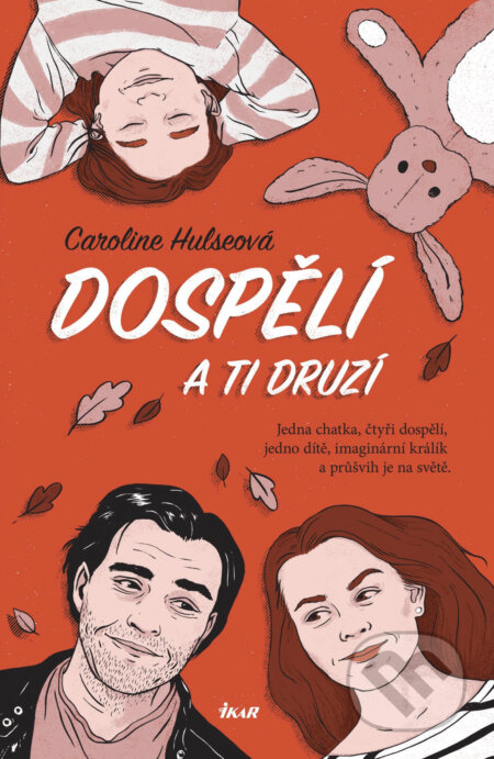 Dospělí a ti druzí