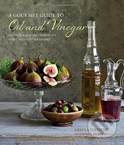 A Gourmet Guide to Oil & Vinegar