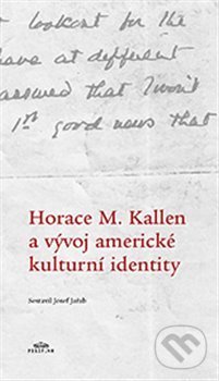 Horace M. Kallen a vývoj americké kulturní identity