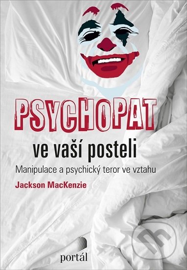 Psychopat ve vaší posteli - Jackson MacKenzie