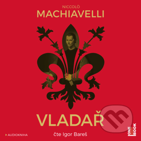 Vladař - Niccolo Machiavelli
