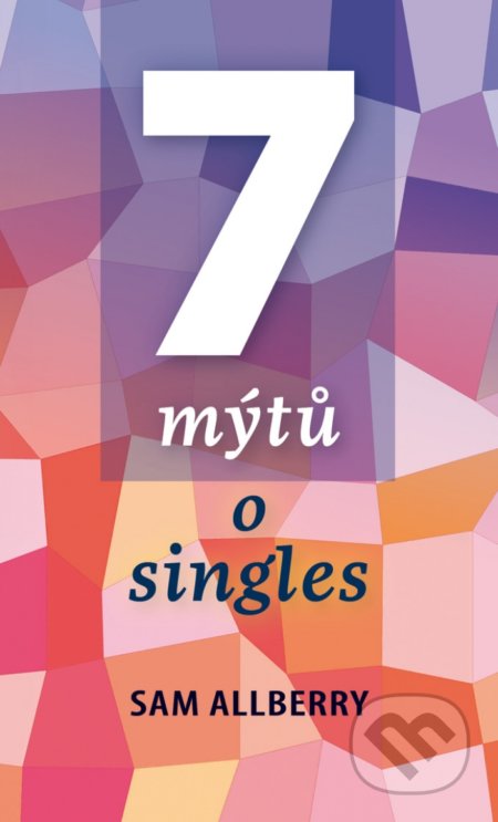 Siracusalife.it 7 mýtů o singles Image