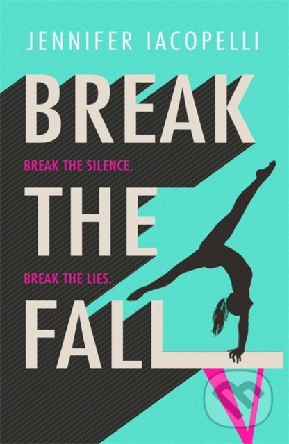 Break The Fall - Jennifer Iacopelli