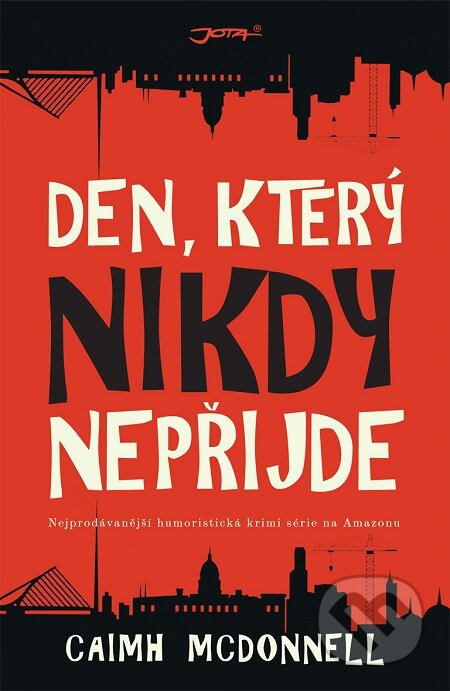 Den, který nikdy nepřijde