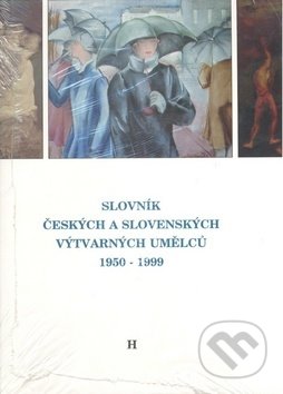 Slovník českých a slovenských výtvarných umělců 1950 - 1999 - 