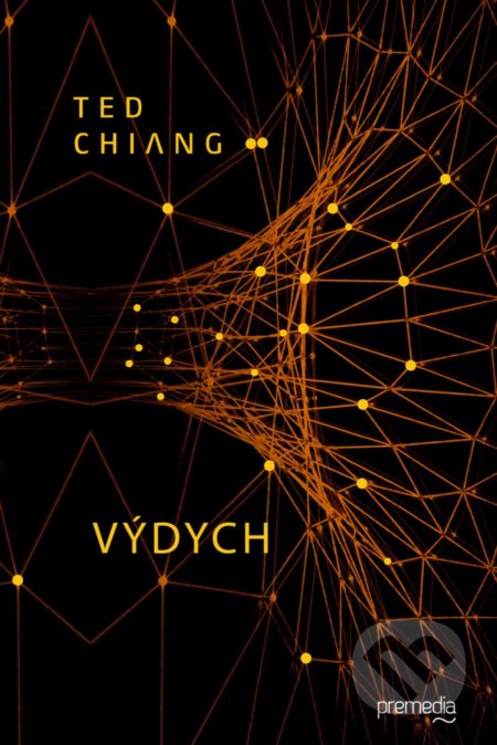Výdych - Ted Chiang
