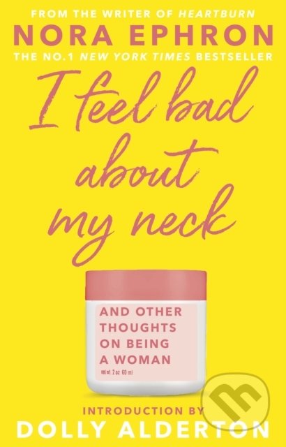I Feel Bad About My Neck