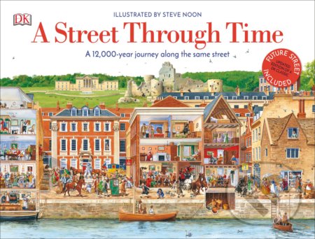 A Street Through Time - Steve Noon