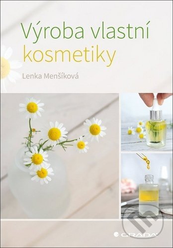 Výroba vlastní kosmetiky - Lenka Menšíková