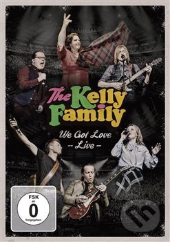 Kelly Family: We Got Love - live - Kelly Family