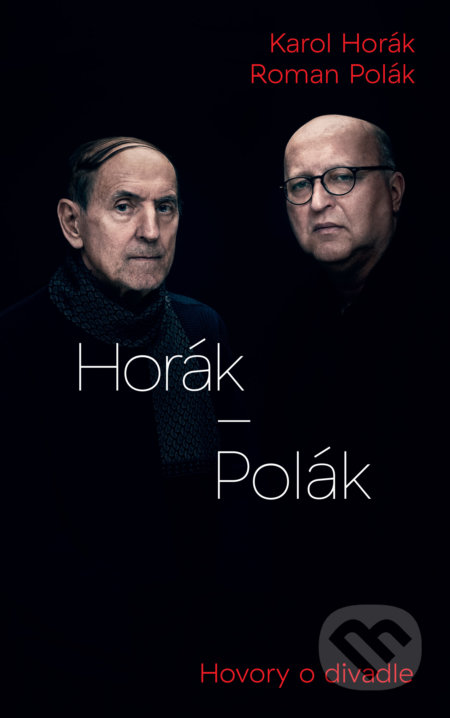 Horák - Polák - Karol Horák, Roman Polák