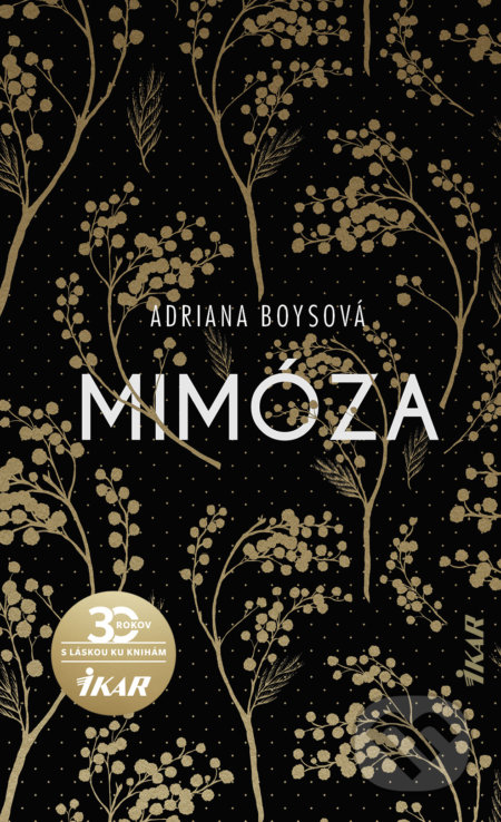 Mimóza - Adriana Boysová