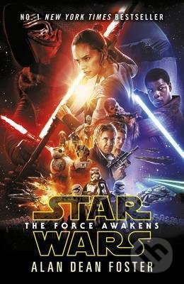 Star Wars: The Force Awakens - Alan Dean Foster