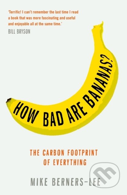 How Bad are Bananas?