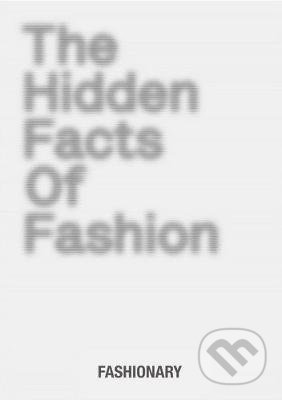 The Hidden Facts of Fashion