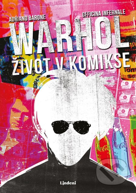 Andy Warhol: Život v komikse - Adriano Barone