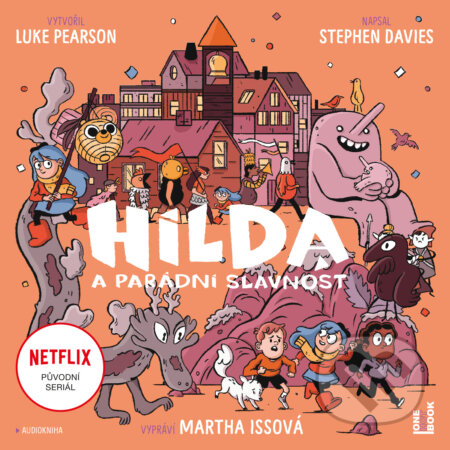 Hilda a parádní slavnost - Luke Pearson,Stephen Davies