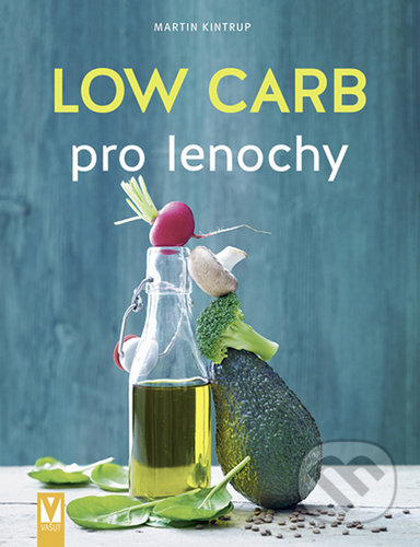 Low Carb pro lenochy - Martin Kintrup