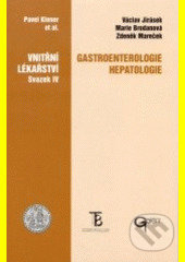 Gastroenterologie, hepatologie - kolektív autorov