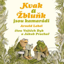 Kvak a Žbluňk jsou kamarádi - Arnold Lobel