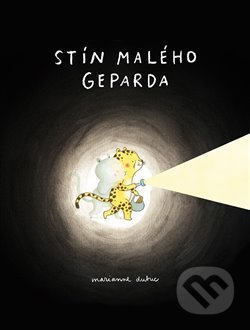 Stín Malého Geparda - Marianne Dubuc