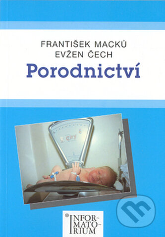 Porodnictví - František Macků