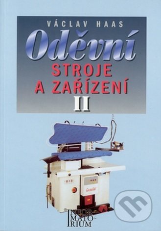 Oděvní stroje a zařízení II
