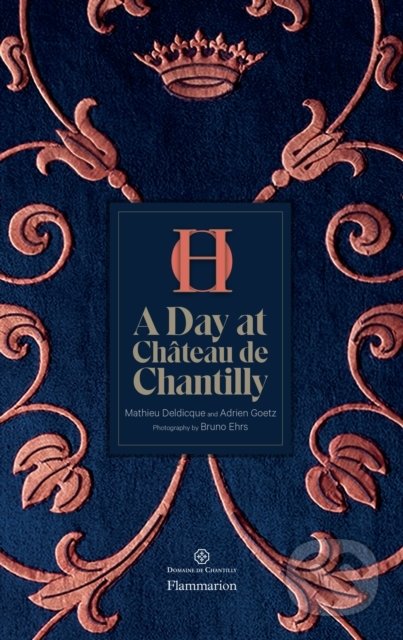 A Day at Château de Chantilly