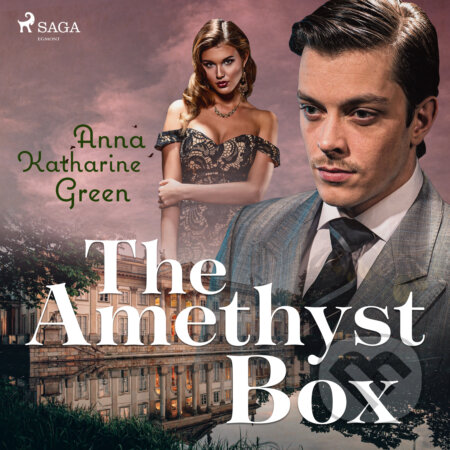 The Amethyst Box (EN) - Anna Katharine Green
