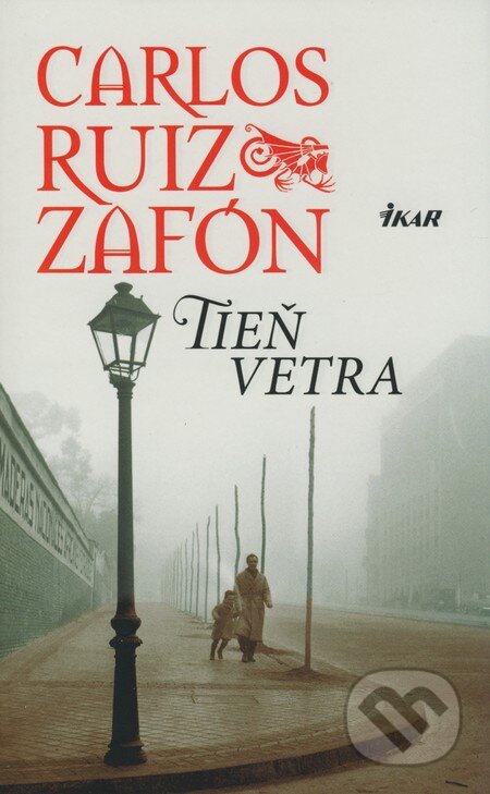 Tieň vetra - Carlos Ruiz Zafón
