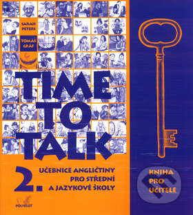 Time to Talk - Kniha pro učitele (2. díl) - Sarah Peters, Tomáš Gráf