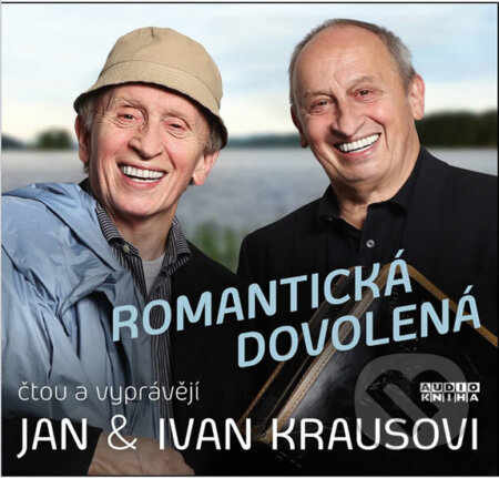 Romantická dovolená - Ivan Kraus, Jan Kraus