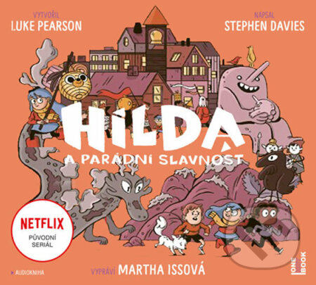 Hilda a parádní slavnost - Stephen Davies, Luke Pearson