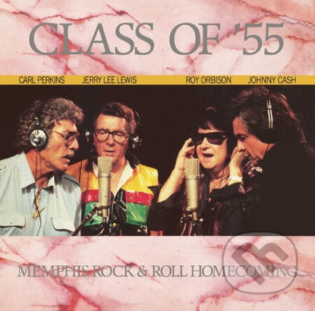 Orbison, Cash, Lewis, Perkins: Class Of '55 - Memphis Rock LP - Johnny Cash, Jerry Lee Lewis, Roy Or